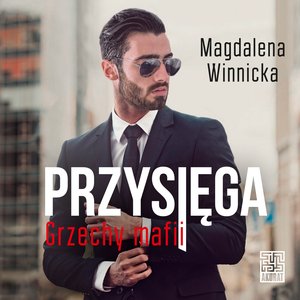 Przysięga. Grzechy mafii – audiobook