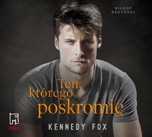 Ten, którego poskromię – audiobook