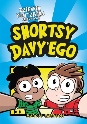 Dziennik Youtubera przedstawia: Shortsy Davy'ego – ebook