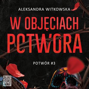W objęciach Potwora &ndash; audiobook