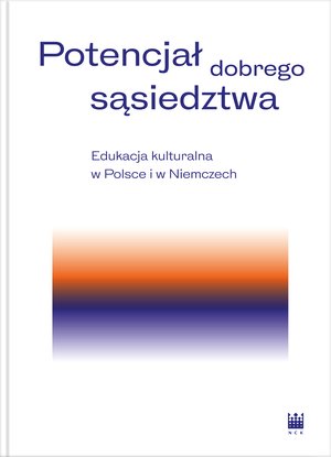 Potencjał dobrego sąsiedztwa – ebook