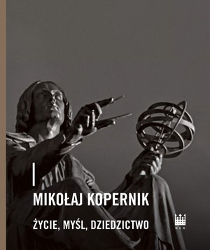 Mikołaj Kopernik. Życie, myśl, dziedzictwo – ebook