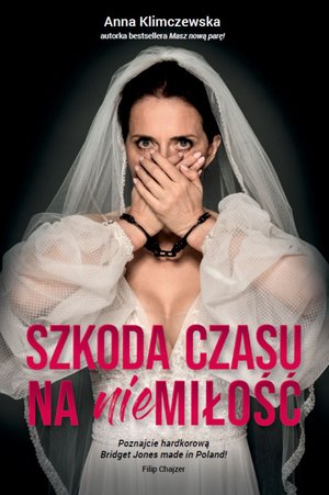 Szkoda czasu na niemiłość – ebook