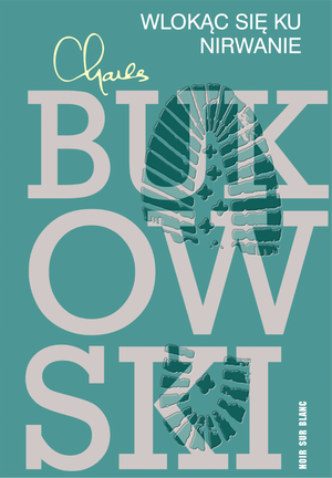 Wlokąc się ku nirwanie &ndash; ebook