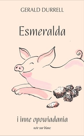 Esmeralda i inne opowiadania &ndash; ebook