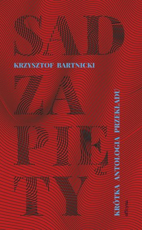 Sad zapięty. Krótka antologia przekładu – ebook