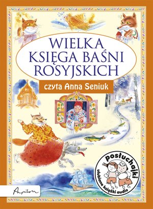 Posłuchajki. Wielka księga baśni rosyjskich – audiobook