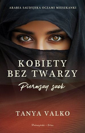Kobiety bez twarzy. Pierwszy szok – ebook