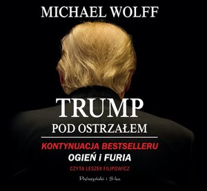 Trump pod ostrzałem – audiobook