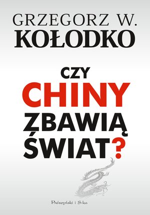 Czy Chiny zbawią świat ? – ebook