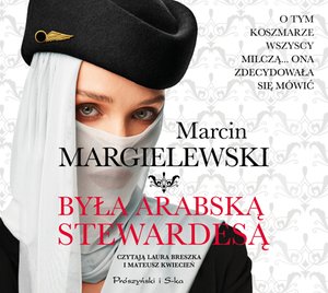 Była arabską stewardesą – audiobook