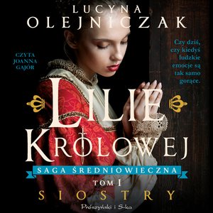 Lilie królowej. Siostry – audiobook