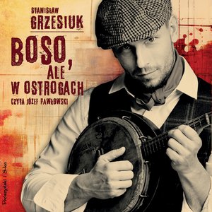 Boso, ale w ostrogach – audiobook