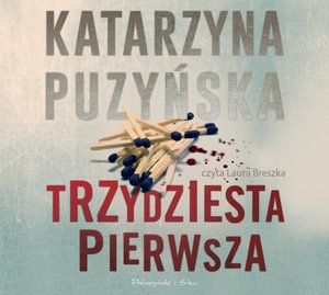 Saga o policjantach z Lipowa. Trzydziesta pierwsza – audiobook