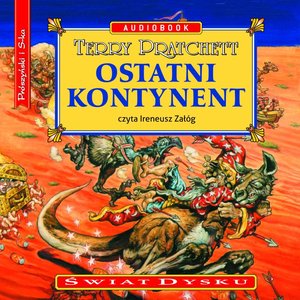 Świat Dysku. Ostatni kontynent – audiobook