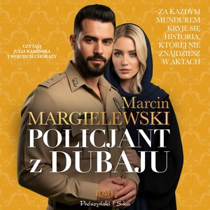 Policjant z Dubaju. Tom 1 &ndash; audiobook