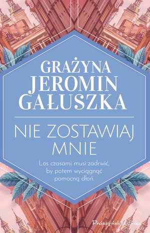 Nie zostawiaj mnie – ebook
