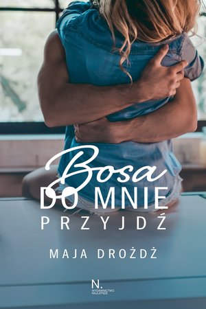Bosa do mnie przyjdź – ebook