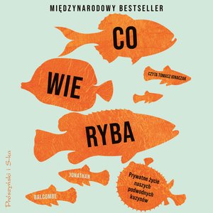 Co wie ryba – audiobook