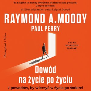 Praktyczna edukacja, samodoskonalenie, motywacja: Dowód na życie po życiu – audiobook