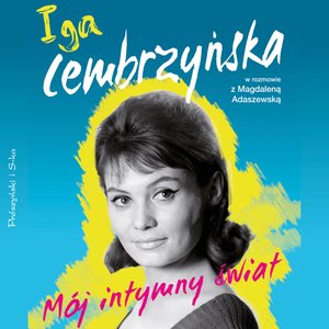 M&oacute;j intymny świat &ndash; audiobook