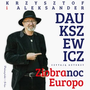 Ziobranoc, Europo – audiobook