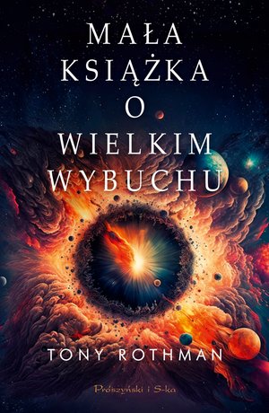 Mała książka o Wielkim Wybuchu – ebook