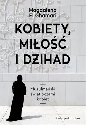 Kobiety, Miłość i Dżihad – ebook