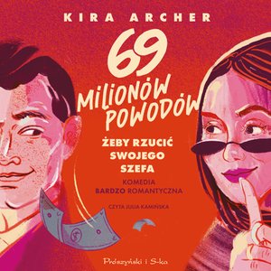 69 milion&oacute;w powod&oacute;w, żeby rzucić swojego szefa &ndash; audiobook