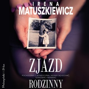 Zjazd rodzinny &ndash; audiobook