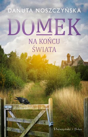 Domek na końcu świata – ebook