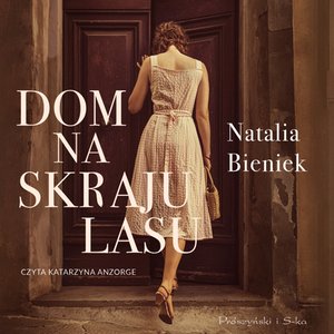 Dom na skraju lasu – audiobook