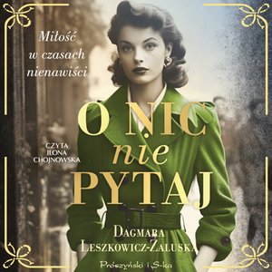 O nic nie pytaj – audiobook