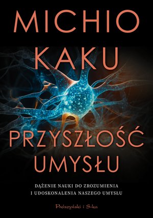 Przyszłość umysłu – ebook