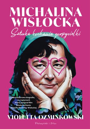 Michalina Wisłocka. Sztuka kochania gorszycielki – ebook