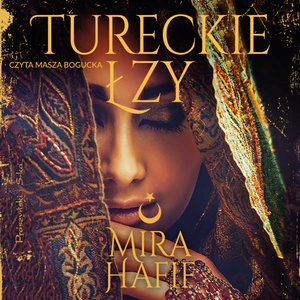 Tureckie łzy – audiobook