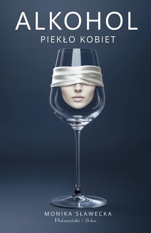 Alkohol. Piekło kobiet – ebook