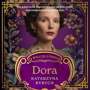 Wilcze córki. Dora. Tom 2 – audiobook