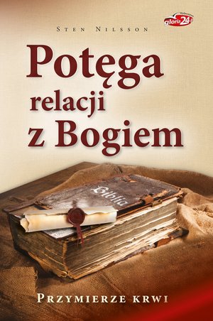 Potęga relacji z Bogiem – ebook