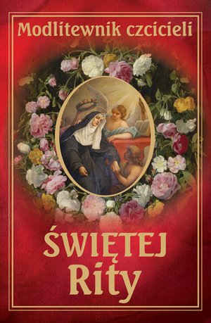 Modlitewnik czcicieli świętej Rity – ebook