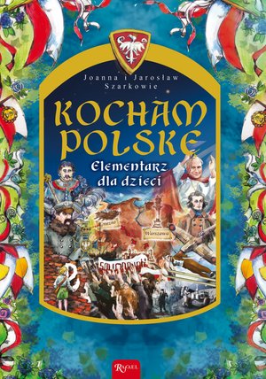 Kocham Polskę. Elementarz dla dzieci – ebook