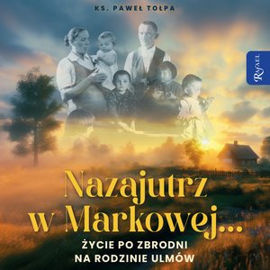 Nazajutrz w Markowej – audiobook