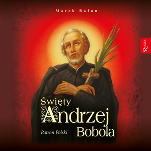 Święty Andrzej Bobola – audiobook