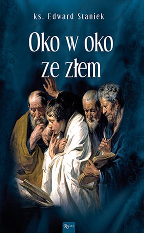 Tajemnice Ewangelii Tom 7: Oko w oko ze złem – audiobook