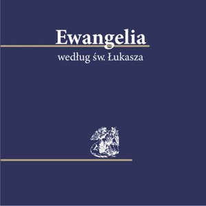 Ewangelia według św. Łukasza – audiobook