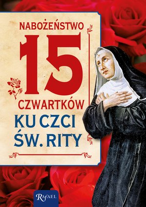 Nabożeństwo 15 czwartków ku czci św. Rity – ebook