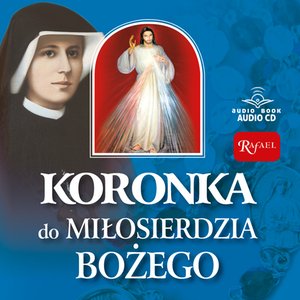 Koronka do Miłosierdzia Bożego – audiobook