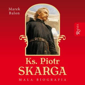 Ks. Piotr Skarga – audiobook