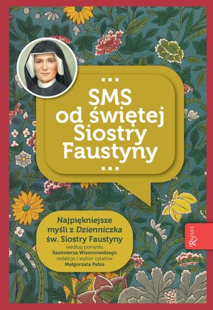 SMS od świętej Siostry Faustyny – ebook