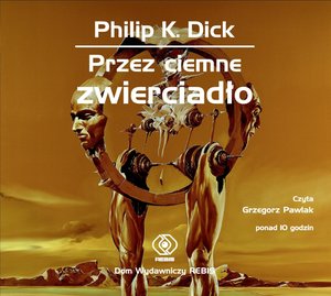 Przez ciemne zwierciadło – audiobook